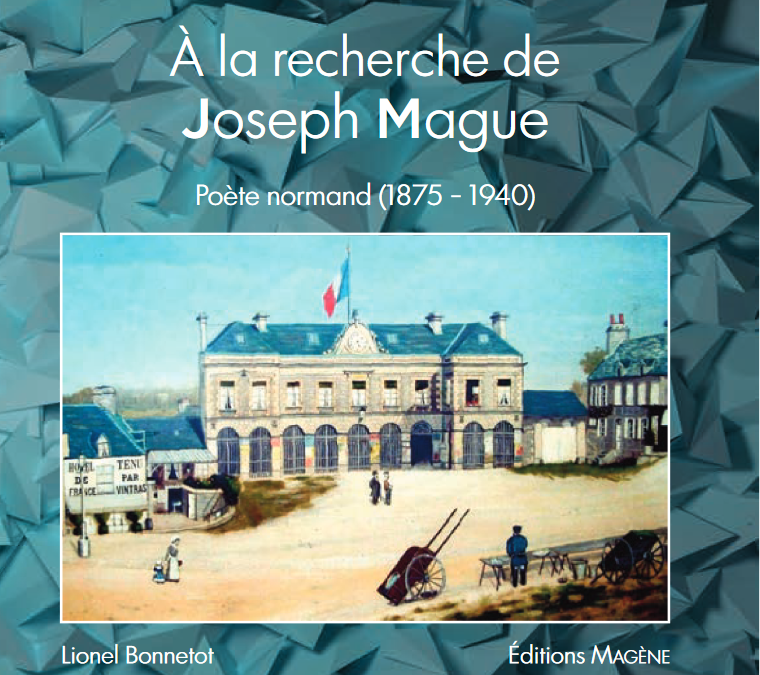 Parution du livre sur Joseph Mague, poète normand